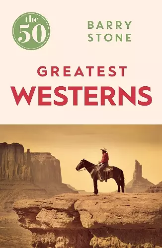 The 50 Greatest Westerns cover