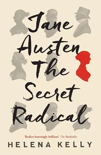 Jane Austen, the Secret Radical cover