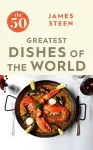 The 50 Greatest Dishes of the World cover