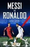 Messi vs Ronaldo 2018 cover