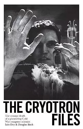 The Cryotron Files cover