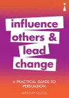A Practical Guide to Persuasion cover