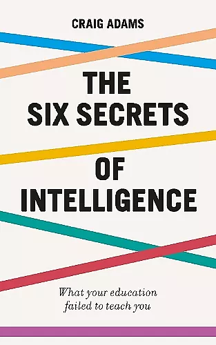 The Six Secrets of Intelligence cover