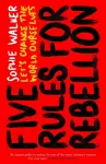 Five Rules for Rebellion cover