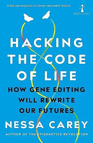 Hacking the Code of Life cover