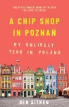 A Chip Shop in Poznan cover