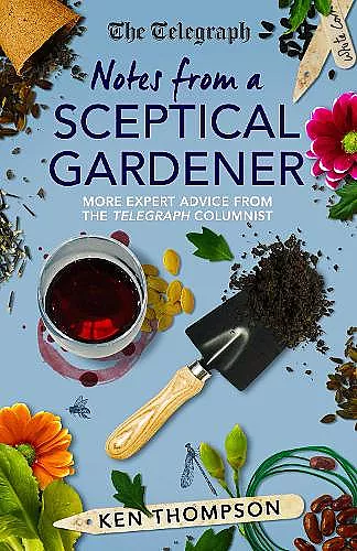 Notes From a Sceptical Gardener cover