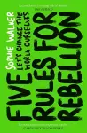 Five Rules for Rebellion cover