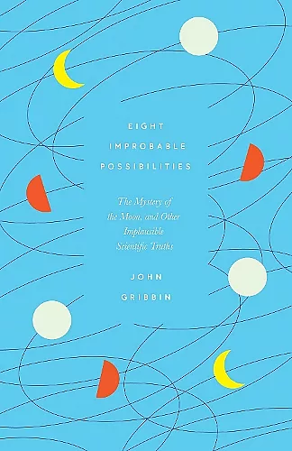 Eight Improbable Possibilities cover