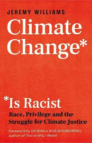 Climate Change Is Racist cover