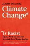 Climate Change Is Racist cover