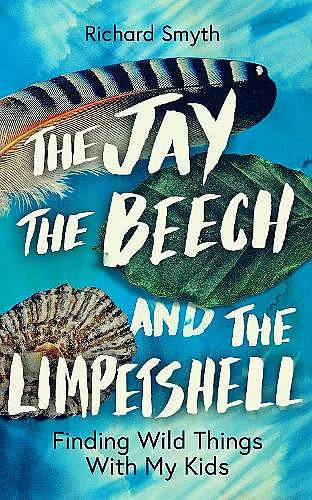 The Jay, The Beech and the Limpetshell cover