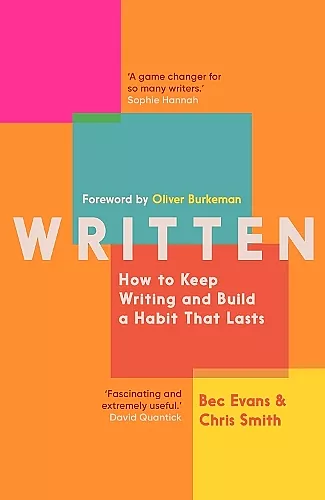Written: How to Keep Writing and Build a Habit That Lasts cover