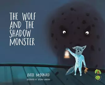 The Wolf and the Shadow Monster cover