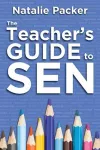 The Teacher's Guide to SEN cover