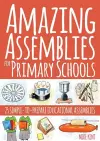 Amazing Assemblies for Primary Schools cover