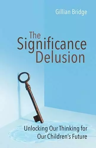 The Significance Delusion cover