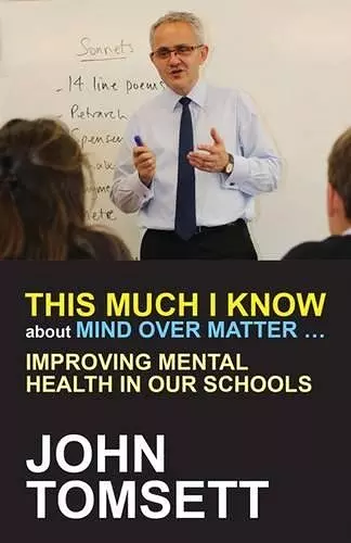 This Much I Know About Mind Over Matter ... cover