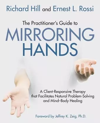 The Practitioner's Guide to Mirroring Hands cover