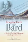 Bringing Forth the Bard cover