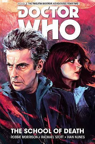 Doctor Who: The Twelfth Doctor Vol. 4: The School of Death cover