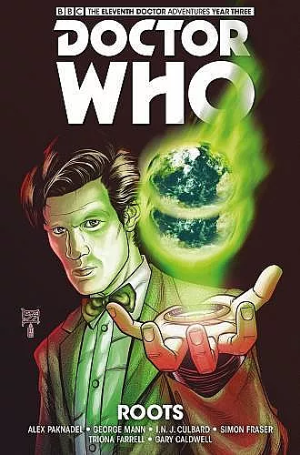 Doctor Who - The Eleventh Doctor: The Sapling Volume 2: Roots cover