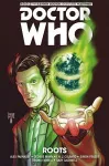 Doctor Who - The Eleventh Doctor: The Sapling Volume 2: Roots cover