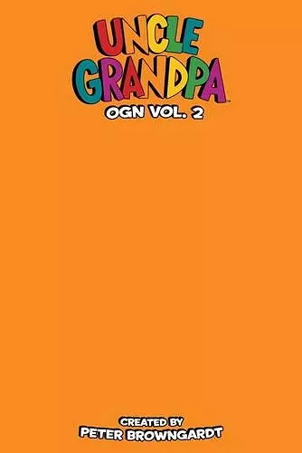 Uncle Grandpa: Unclegrandpaland Ogn cover