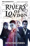Rivers of London Volume 4: Detective Stories cover