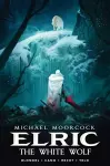 Michael Moorcock's Elric Vol. 3: The White Wolf cover