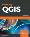 Learning QGIS - Third Edition cover