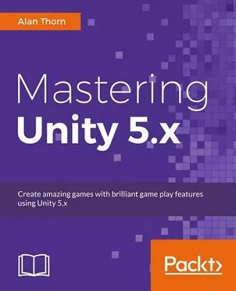 Mastering Unity 5.x cover