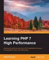 Learning PHP 7 High Performance cover