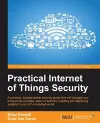 Practical Internet of Things Security cover