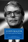 John Major: An Unsuccessful Prime Minister? cover