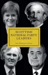 Scottish National Party Leaders cover