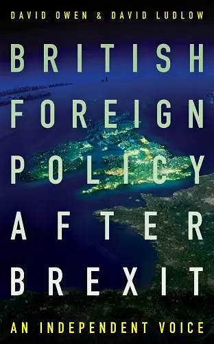 British Foreign Policy After Brexit cover