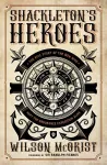 Shackleton's Heroes cover