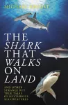 The Shark That Walks on Land cover