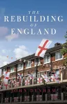 The Rebuilding of England cover