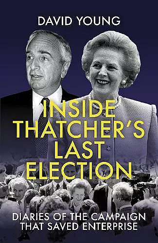 Inside Thatcher's Last Election cover