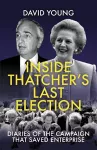 Inside Thatcher's Last Election cover