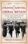 The Strange Survival of Liberal Britain cover