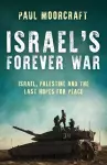 Israel’s Forever War cover