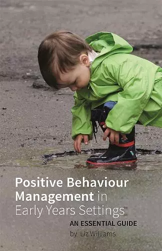 Positive Behaviour Management in Early Years Settings cover