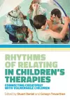 Rhythms of Relating in Children's Therapies cover