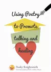 Using Poetry to Promote Talking and Healing cover