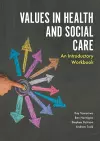 Values in Health and Social Care cover