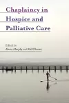 Chaplaincy in Hospice and Palliative Care cover