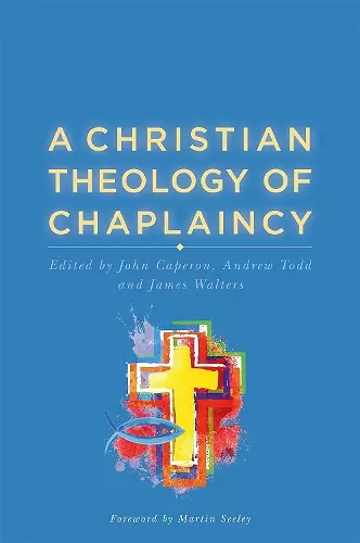 A Christian Theology of Chaplaincy cover